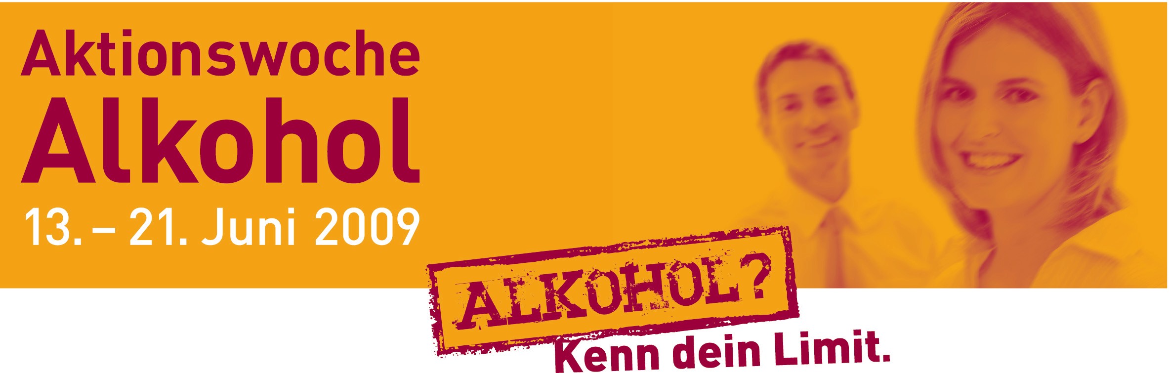 Aktionswoche Alkohol 2009 - Kenn Dein Limit